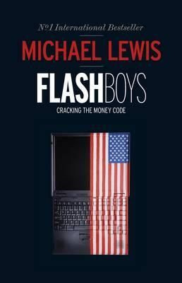 Michael Lewis / Flash Boys (Hardback)