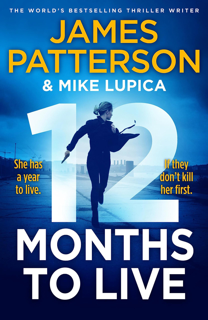 James Patterson / 12 Months to Live (Large Paperback)