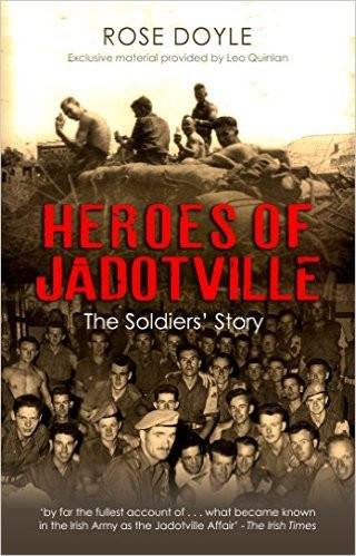 Rose Doyle / Heroes of Jadotville: The Soldiers' Story (Large Paperback)