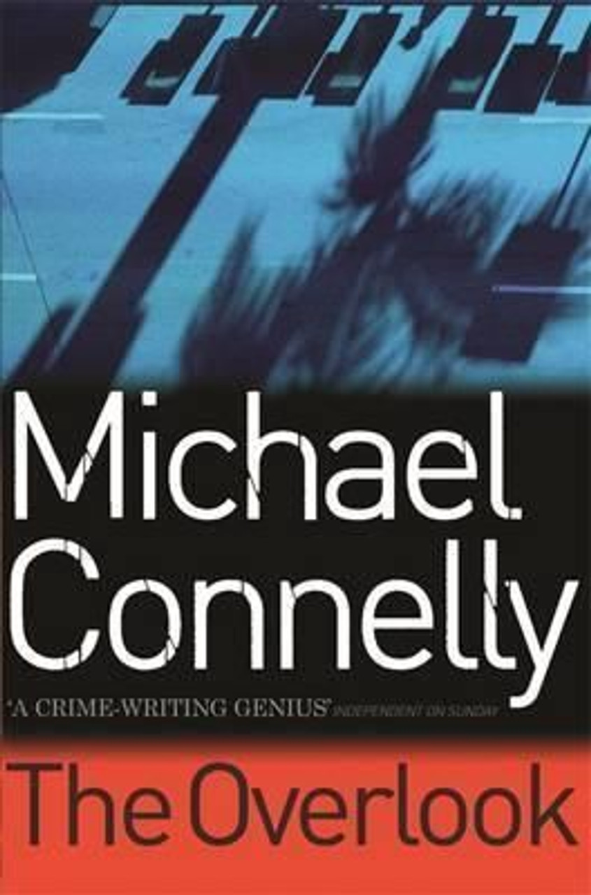 Michael Connelly / The Overlook (Hardback) (Harry Bosch Series - Book 13 )