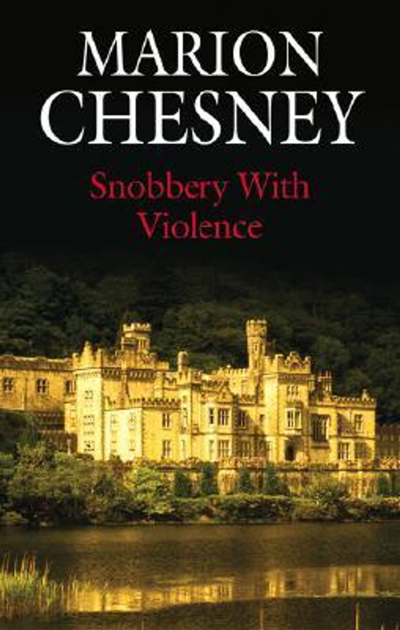 Marion Chesney / Snobbery with Violence (Large Print) (Hardback)