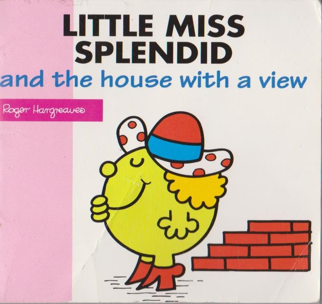 Mr Men and Little Miss, Little Miss Splendid and the House with a View Mr Men and Little Miss, Little Miss Splendid and the House with a View