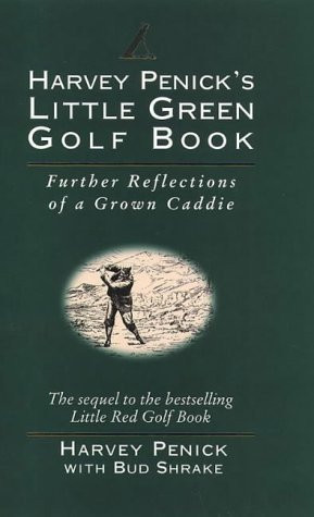 Harvey Penick ,  Bud Shrake / Harvey Penick's Little Green Golf Book (Hardback)