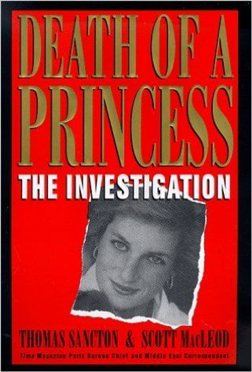 Thomas Sancton / Death of a Princess: The Investigation (Hardback)