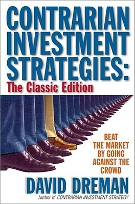 David Dreman / Contrarian Investment Strategies: The Next Generation (Hardback)