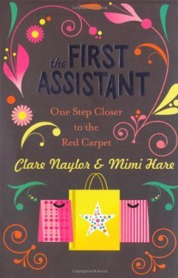 Mimi Hare, Clare Naylor /  The First Assistant (Lizzie Miller - Book 2)
