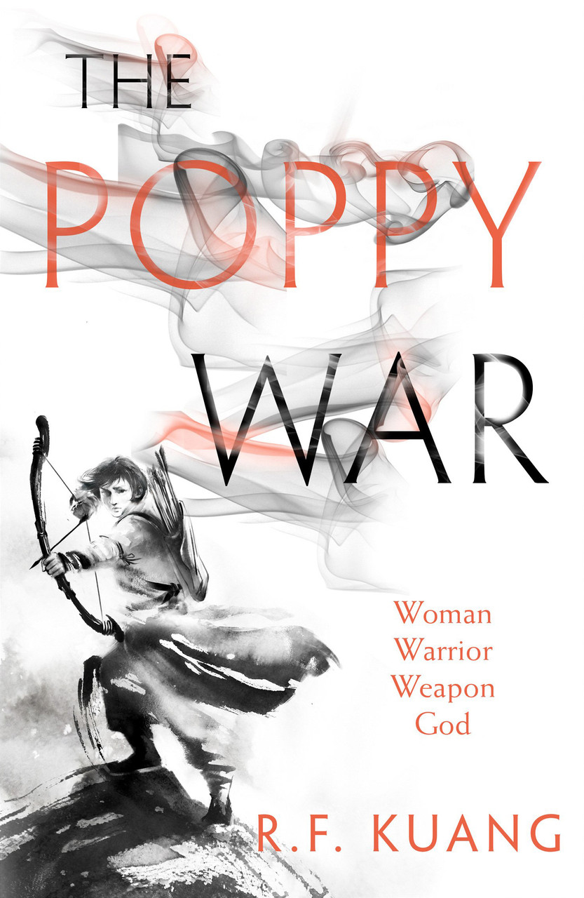 R.F. Kuang / The Poppy War