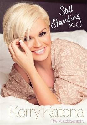 Kerry Katona / Still Standing: The Autobiography (Hardback)
