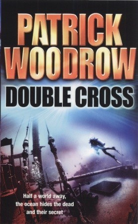 Patrick Woodrow / Double Cross