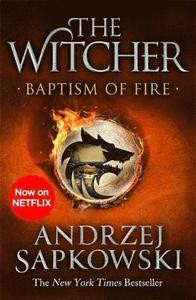 Andrzej Sapkowski /Baptism of Fire (  The Witcher Series - Book 3 )