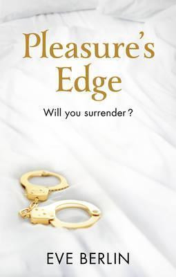 Eve Berlin / Pleasure's Edge ( Edge - Book 1 )