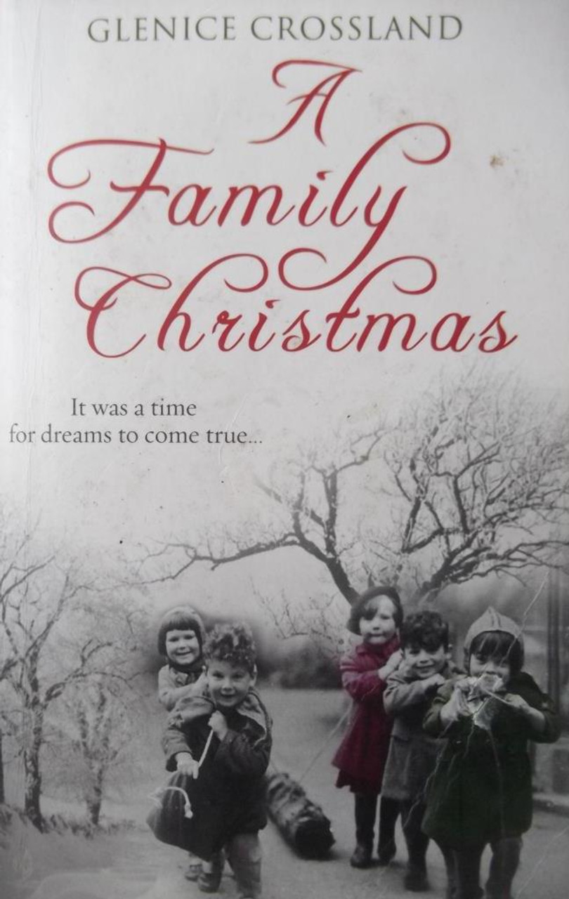 Glenice Crossland / A Family Christmas