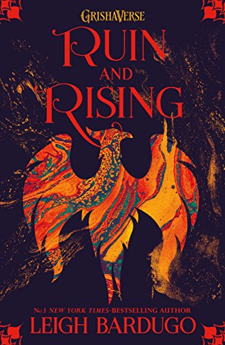 Leigh Bardugo / The Shadow and Bone Trilogy #3 Ruin and Rising