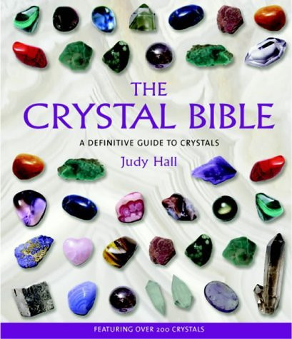 Judy Hall / The Crystal Bible : A Definitive Guide to Crystals (Large Paperback)