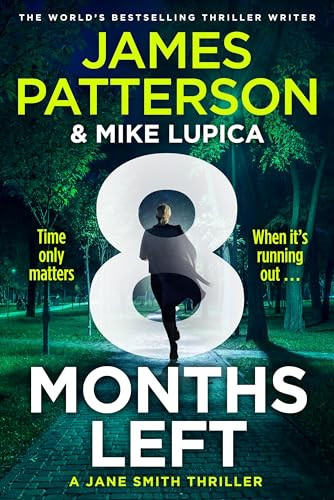 James Patterson / 8 Months Left (Large Paperback)