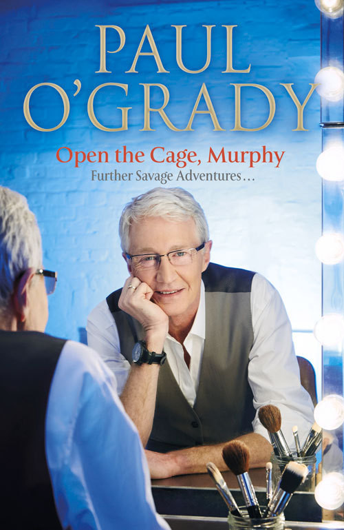 Paul O'Grady / Open The Cage, Murphy!