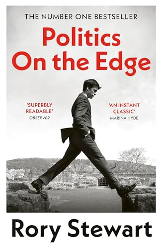 Rory Stewart / Politics On the Edge