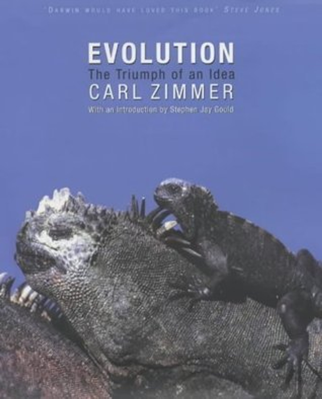 Carl Zimmer / EVOLUTION :The Triumph of an Idea (Coffee Table Book)
