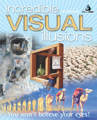 Incredible Visual Illusions /  (Coffee Table Book)