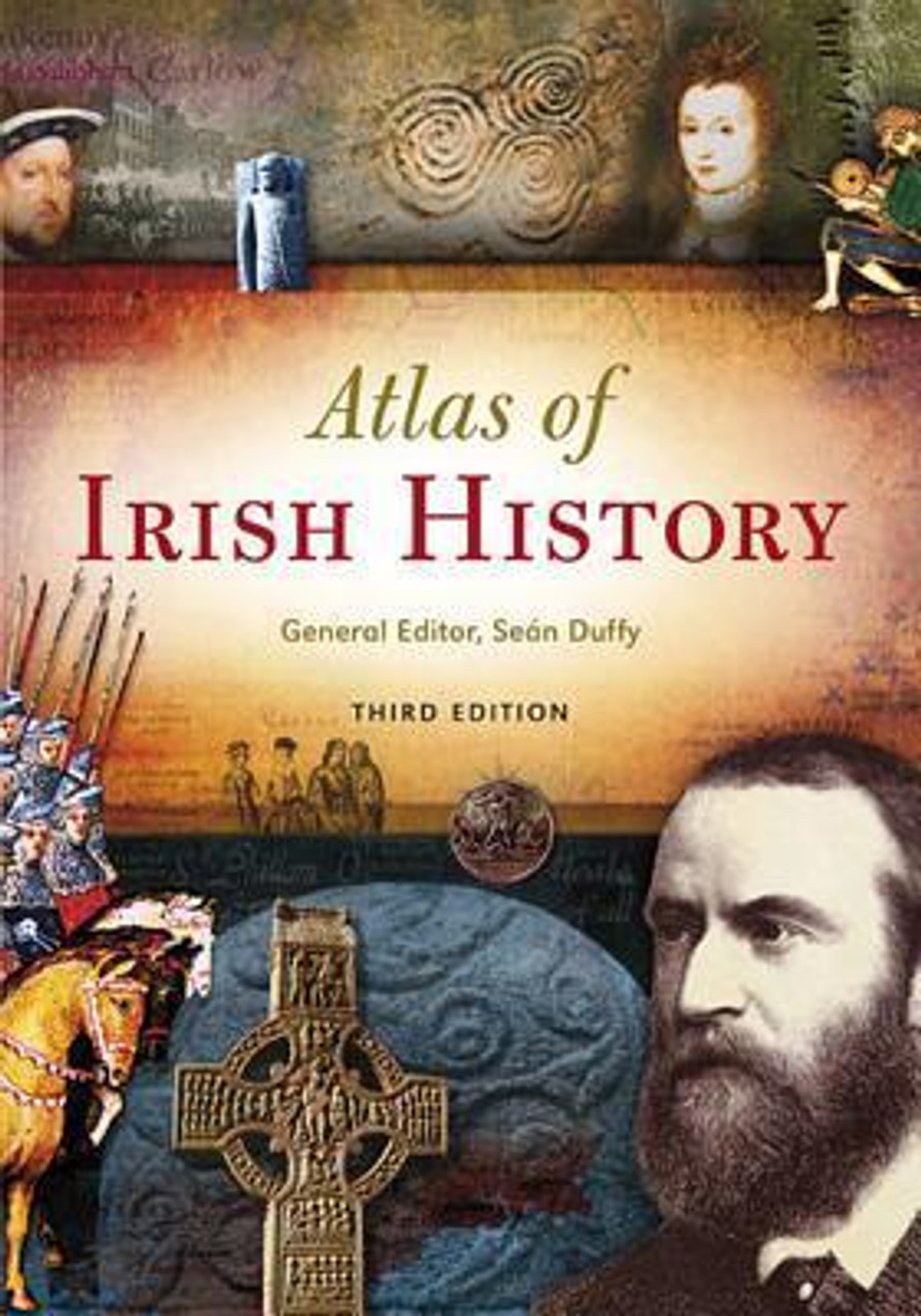 Seán Duffy - Atlas of Irish History - 3rd Edition -PB