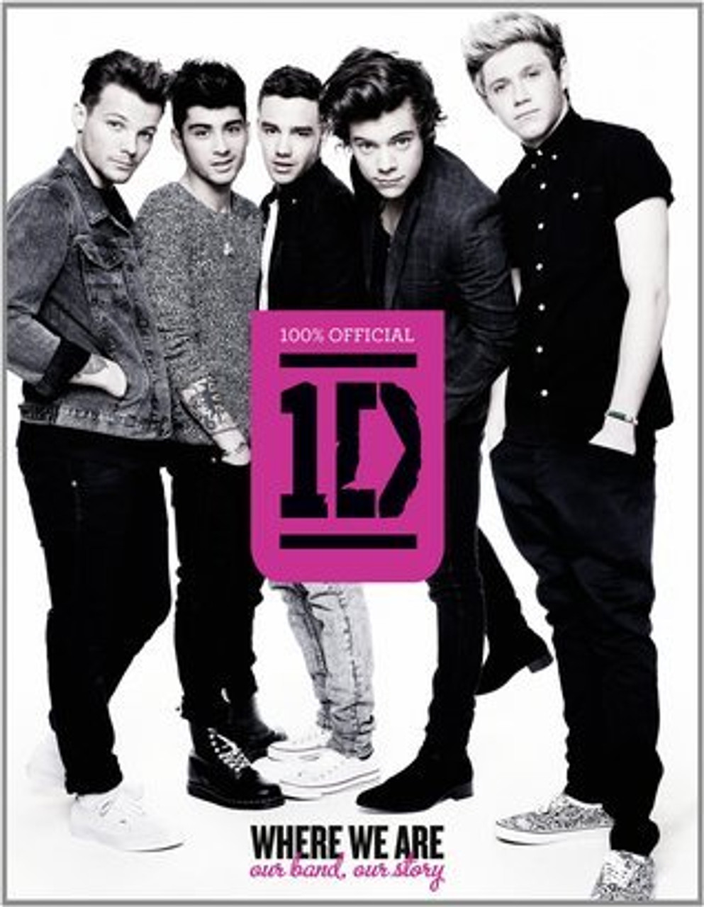 One Direction: Where We Are (100% Official): Our Band, Our Story (Coffee Table Book)