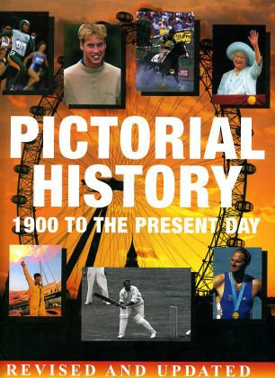 Pictorial History : 1900 to the Present Day (Coffee Table Book)