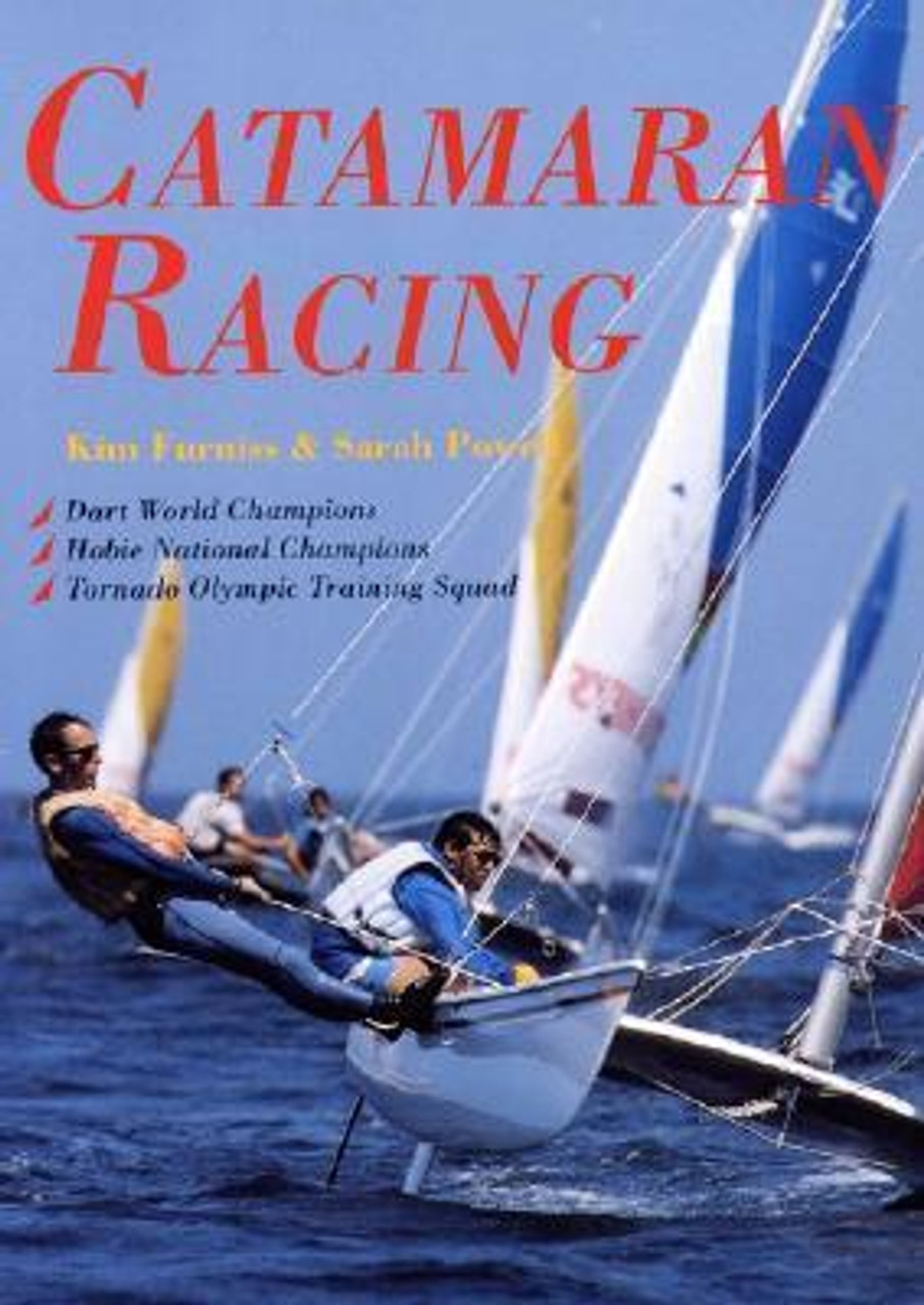 Kim Furniss / Catamaran Racing (Coffee Table Book)