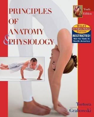 Gerard J. Tortora / Principles of Anatomy and Physiology (Coffee Table Book)