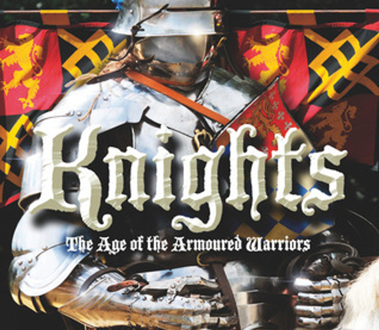 Simon Adams / Knights: The Age of the Armoured Warriors (Children's Coffee Table book)