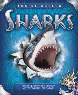 Sharks: Get Up Close to the Oceans' Most Powerful Predators (Children's Coffee Table book)