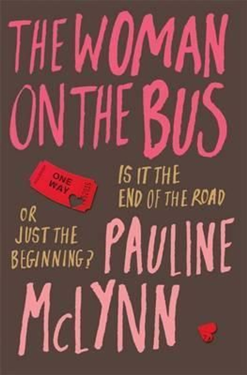 Pauline Mclynn / The Woman on the Bus Pauline Mclynn / The Woman on the Bus