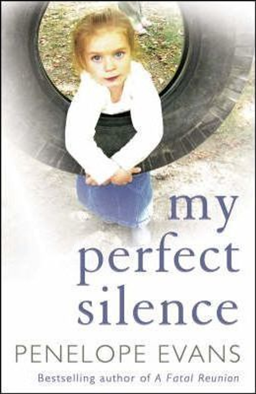 Penelope Evans / My Perfect Silence