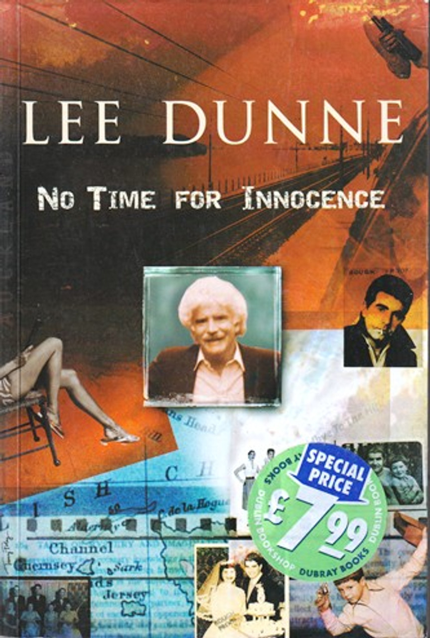 Lee Dunne / No Time for Innocence (Large Paperback)