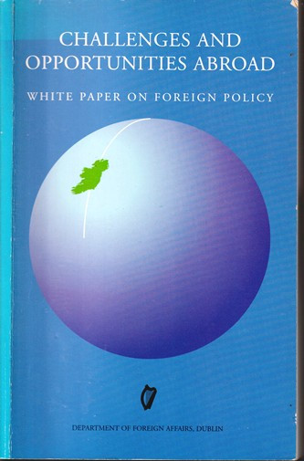 Department of Foreign Affairs, Dublin / Challenges and Opportunities Abroad (Large Paperback)