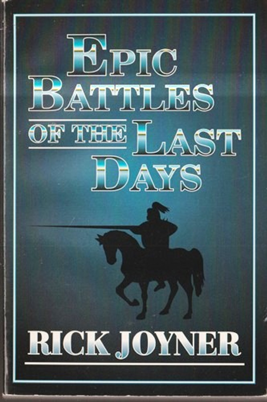 Rick Joyner / Epic Battles of the Last Days (Large Paperback)