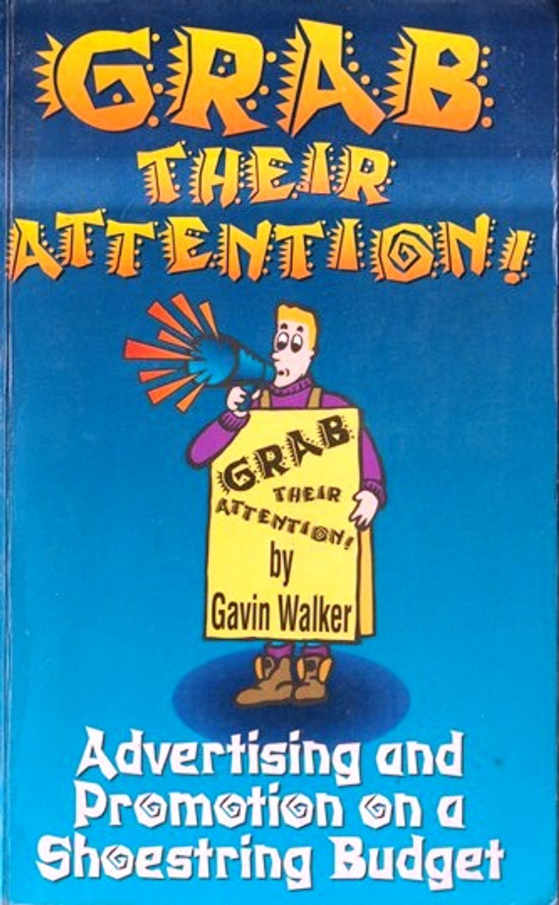 Gavin Walker / Grab Their Attention! (Large Paperback)