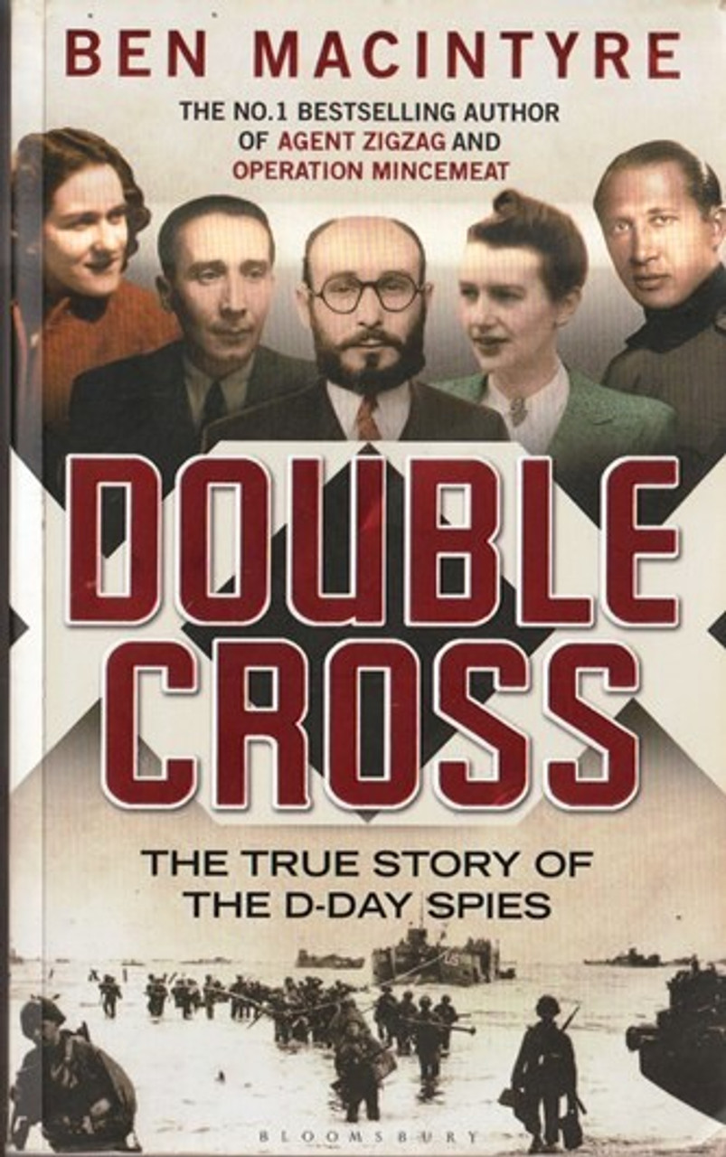 Ben Macintyre / Double Cross - The True Story of the D-Day Spies (Large Paperback)