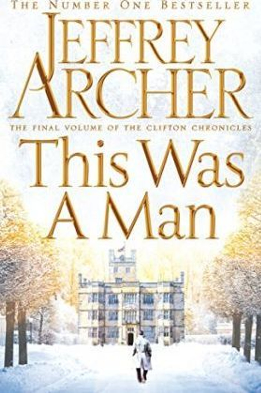 Jeffrey Archer / This Was a Man ( Clifton Chronicles 7 )(Large Paperback)