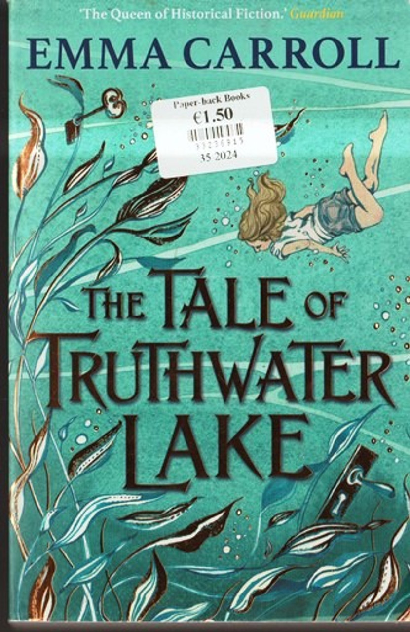 Emma Carroll / The Tale of Truthwater Lake