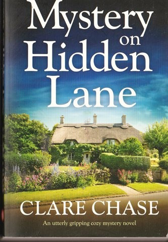 Clare Chase / Mystery on Hidden Lane