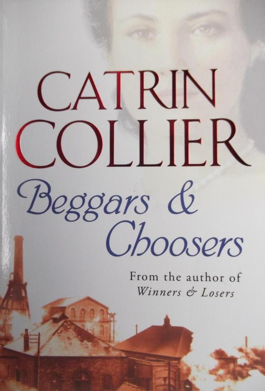 Catrin Collier / Beggars & Choosers