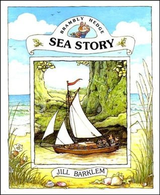 Jill Barklem / Brambly Hedge : Sea Story (Hardback)