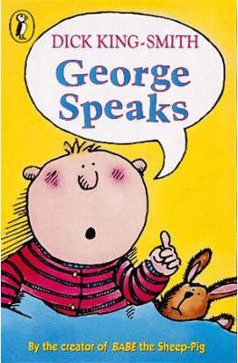 Dick King- Smith / George Speaks