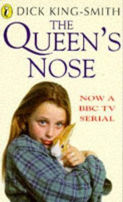 Dick King-Smith / The Queen's Nose