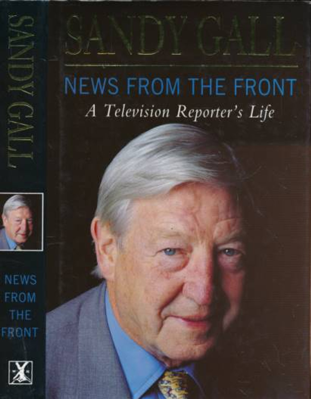 Sandy Gall / News From The Front : A Television Reporter's Life (Hardback)