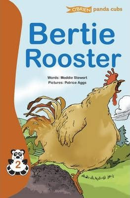 Maddie Stewart / Bertie Rooster