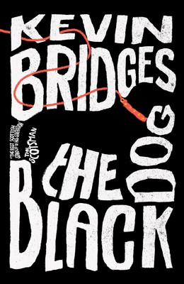 Kevin Bridges / The Black Dog