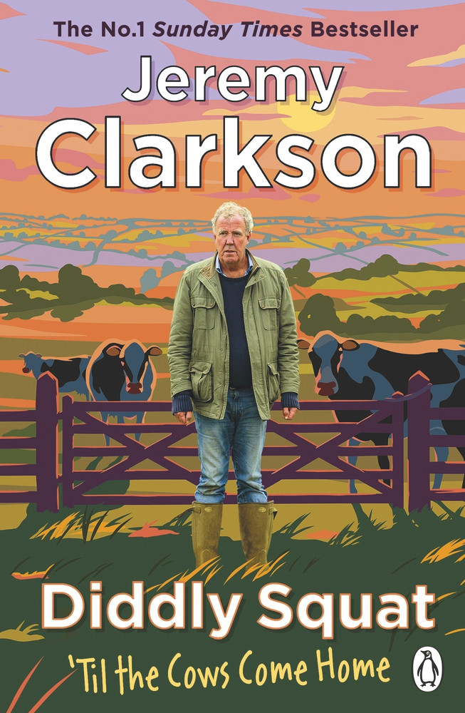 Jeremy Clarkson / Diddly Squat: ‘Til The Cows Come Home