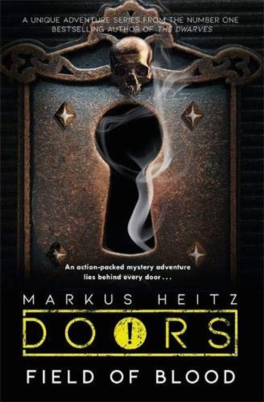 Markus Heitz / Field of Blood: Doors !