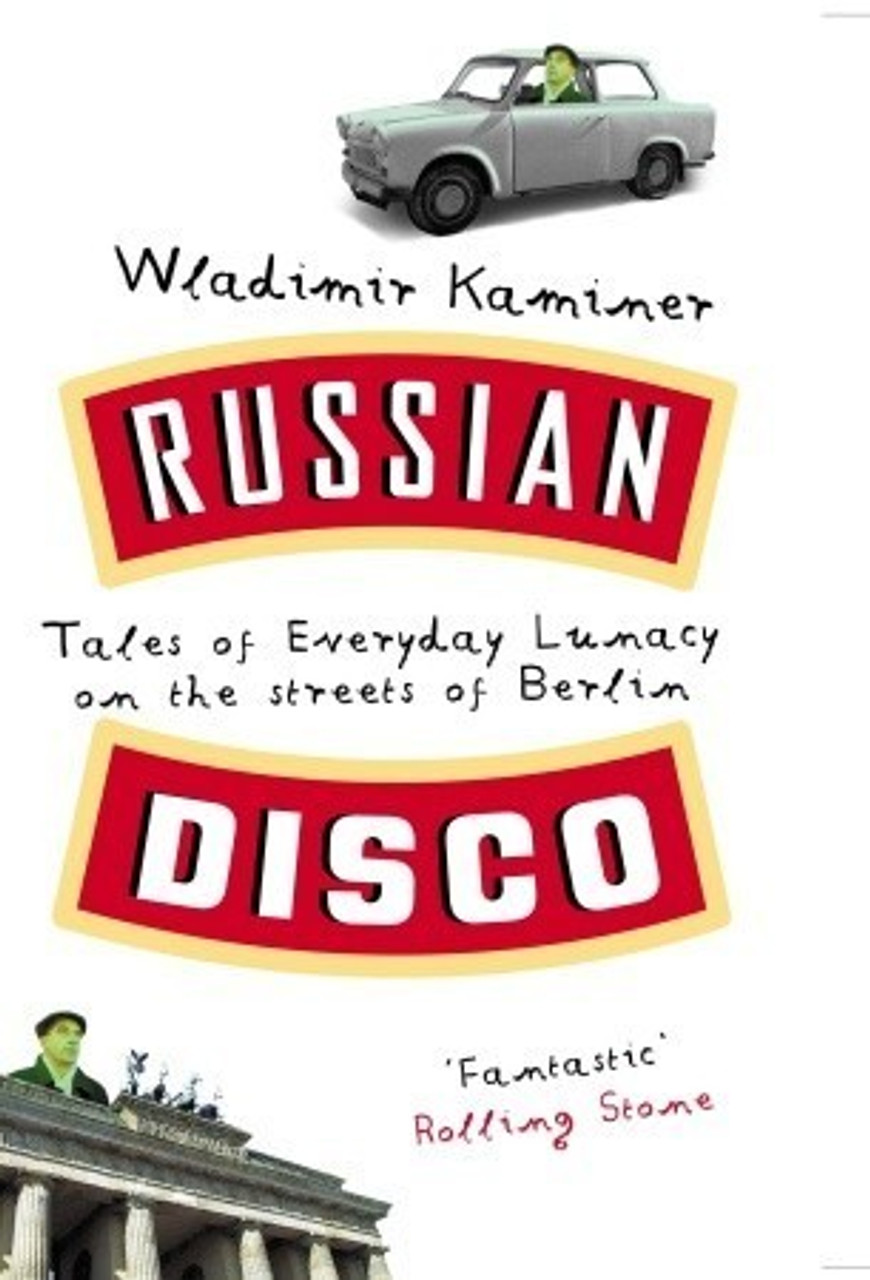 Wladimir Kaminer / Russian Disco